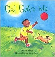 God Gave Me: A Story Of God's Blessings (Paperback)