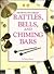 Rattles, Bells, & Chiming Bars