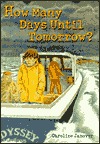 How Many Days Until Tomorrow? (Paperback)