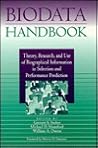 Biodata Handbook: Theory, Research, and Use of Biographical Information in Selection and Performance Prediction