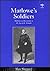 Marlowe's Soldiers: Rhetorics of Masculinity in the Age of the Armada