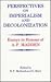 Perspectives on Imperialism and Decolonization: Essays in Honour of A.F. Madden