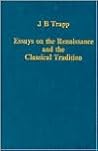 Essays on the Renaissance and the Classical Tradition