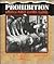 Prohibition: America Makes ...