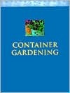 Container gardening (Hardcover)