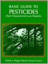 Basic Guide to Pesticides: Their Characteristics and Hazards