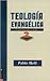 Teología Evangélica by Pablo Hoff
