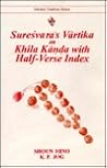 Suresvara's Vartika on Khila Khanda with Half Verse Index (2 Vols.)