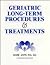 Geriatric Long-Term Procedures & Treatments by Marie S. Jaffe