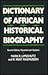 Dictionary of African Histo...