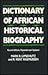 Dictionary of African Historical Biography
