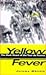Yellow Fever: The Dark Heart of the Tour de France
