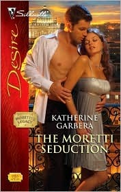 The Moretti Seduction (The Moretti Legacy #2)
