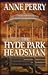 The Hyde Park Headsman (Charlotte & Thomas Pitt, #14)