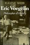 Eric Voegelin: Philosopher of History