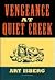 Vengeance at Quiet Creek