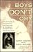 Boys Don't Cry: The Struggle for Justice and Healing in Canada's Biggest Sex Abuse Scandal