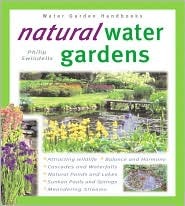 Natural Water Gardens (Water Gardens Handbooks)