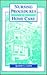 Nursing Procedures for Home Care by Marie S. Jaffe