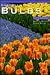 Gardener's World of Bulbs (Plants & Gardens)