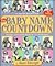The Baby Name Countdown 4 Ed: The Definitive Baby Name Book Fourth Edition