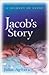 Jacob's Story by John Agliata