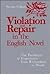 Violation and Repair in the...