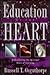 The Education of the Heart by Russell T. Osguthorpe