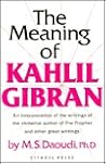 The Meaning of Kahlil Gibran