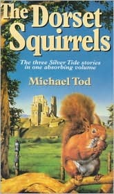 The Dorset Squirrels (Woodstock Saga, #1-3)