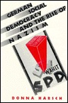 German Social Democracy and the Rise of Nazism (Hardcover)