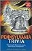 Pennsylvania Trivia