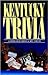 Kentucky Trivia