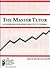 The Master Tutor: A Guidebo...