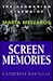 Screen Memories: The Hungarian Cinema of Márta Mészáros (Women Artists in Film)
