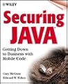 Securing Java: Getting Down to Business with Mobile Code