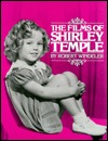 The Films of Shirley Temple (Paperback)