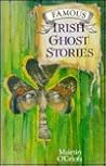 Famous Irish Ghost Stories Famous Irish Ghost Stories