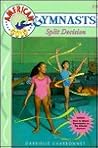 Split Decision (American Gold Gymnasts #3)
