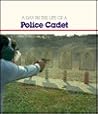A Day in the Life of a Police Cadet
