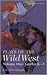 Plays of the Wild West: Grades K-3 (Young Actors Series)