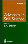Advances in Soil Science, Volume 10