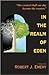 In the Realm of Eden