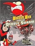 Boffin Boy and the Deadly Swarm