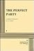 The Perfect Party