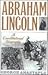 Abraham Lincoln: A Constitu...