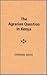 The Agrarian Question in Kenya