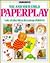 Paperplay (You and Your Child Series)