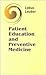 Patient Education and Preventive Medicine by James Brox Labus PA-C