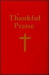 Thankful Praise by Keith Watkins